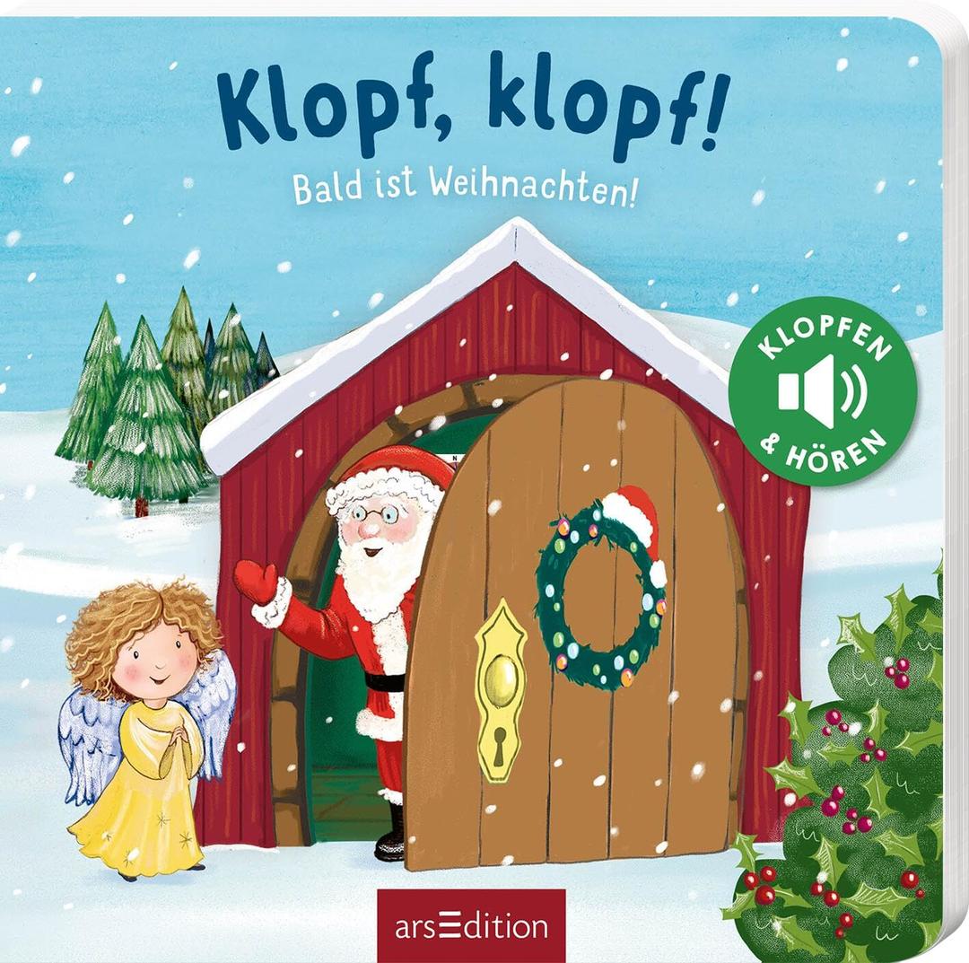 Klopf, klopf! Bald ist Weihnachten!: Weihnachtliches Soundbuch mit innovativer Klopffunktion für die Kleinsten ab 12 Monaten