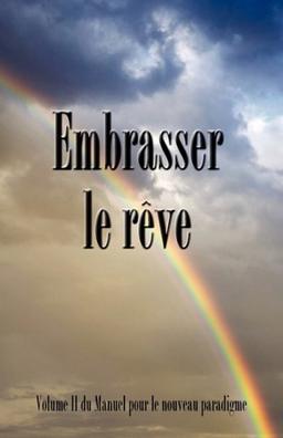 Embrasser Le Reve