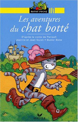 Les aventures du chat botté : d'après le conte de Charles Perrault