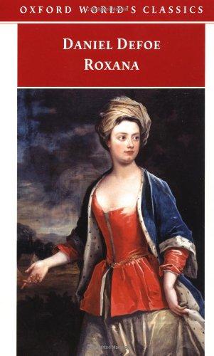 Roxana: The Fortunate Mistress (Oxford World's Classics)