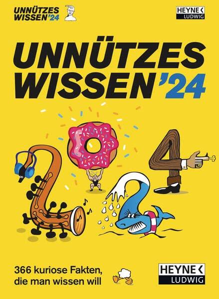 Unnützes Wissen 2024: 366 kuriose Fakten, die man wissen will - Der Tages-Abreißkalender zum Staunen, Lachen, Verschenken – perforierte Seiten – zum Aufstellen oder Aufhängen – 11,0 x 15,0 cm