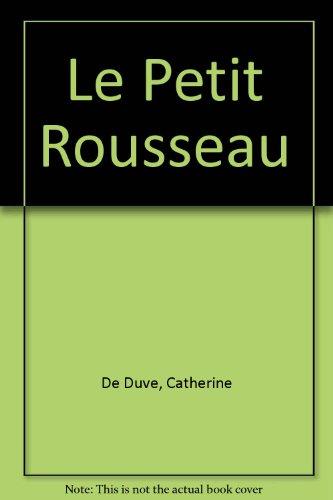 Le petit Rousseau : un voyage exotique au coeur de la jungle