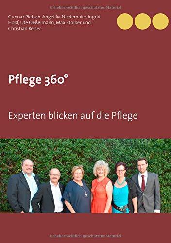 Pflege 360°: Experten blicken auf die Pflege