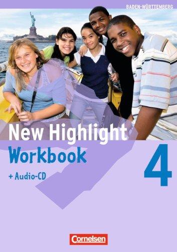 New Highlight - Baden-Württemberg: Band 4: 8. Schuljahr - Werkrealschulen (3 Wochenstunden): Workbook mit Lieder-/Text-CD