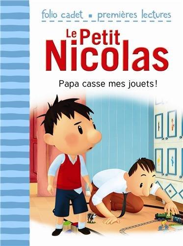 Le Petit Nicolas. Vol. 19. Papa casse mes jouets !