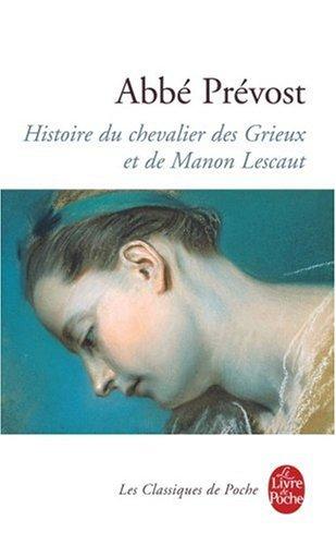 Histoire du chevalier des Grieux et de Manon Lescaut