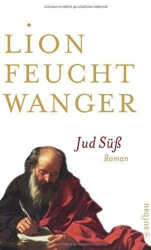 Jud Süß: Roman (Feuchtwanger GW in Einzelbänden)