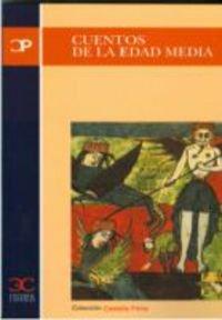 Cuentos de la Edad Media (CASTALIA PRIMA. C/P., Band 4)