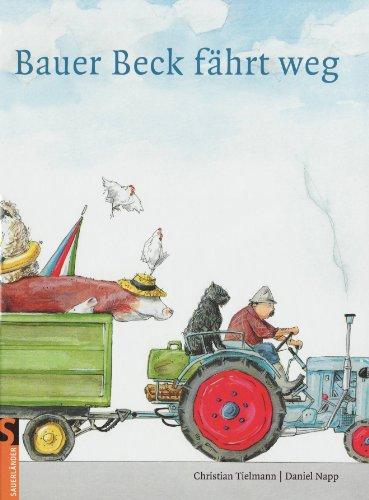 Bauer Beck fährt weg