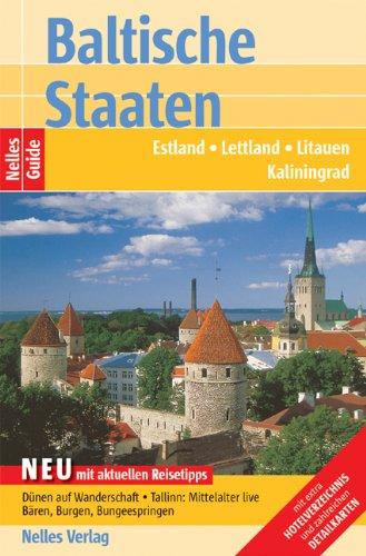 Nelles Guide Baltische Staaten (Reiseführer) - Estland, Lettland, Litauen, Kaliningrad