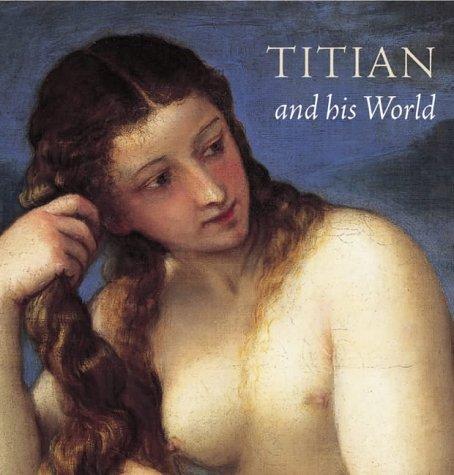 Titian And His World: Venetian Renaissance Art From Scottish Collections