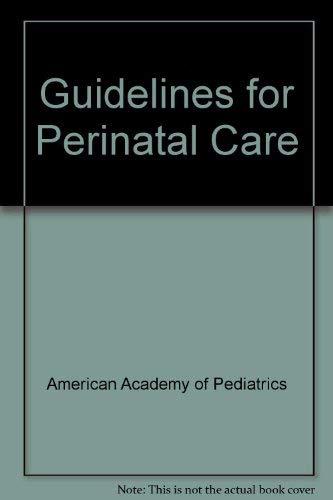 Guidelines for Perinatal Care