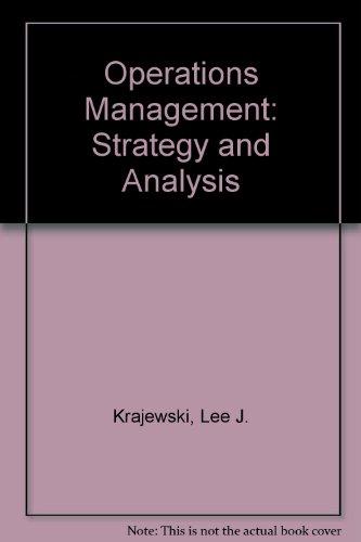 Operations Management: Strategy and Analysis