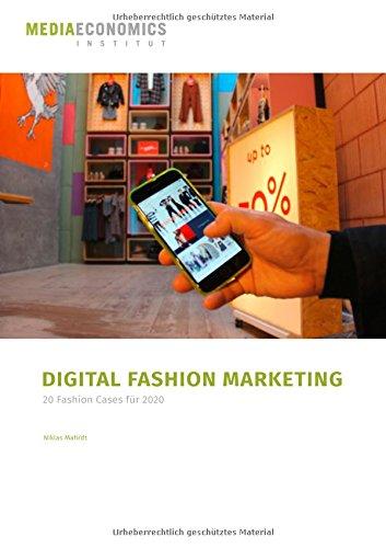 Digital Fashion Marketing: 20 Fashion Cases für 2020