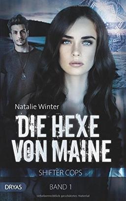 Die Hexe von Maine: Shifter Cops, Band 1