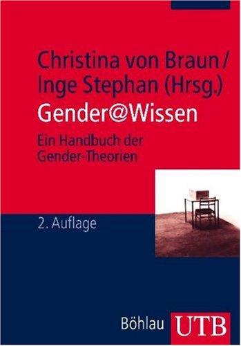 Gender@Wissen. Ein Handbuch der Gender-Theorien