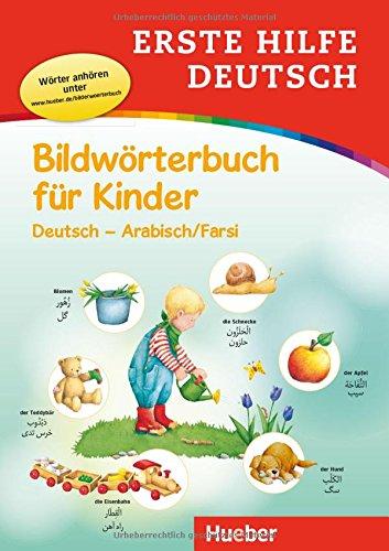 Erste Hilfe Deutsch Bildwörterbuch für Kinder: Buch mit kostenlosem MP3-Download