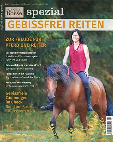 Gebissfrei Reiten: Mit Freude für Pferd und Reiter