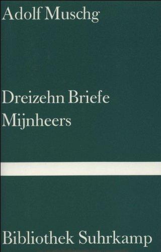 Dreizehn Briefe Mijnheers: Vom Bildersehen und Stilleben (Bibliothek Suhrkamp)