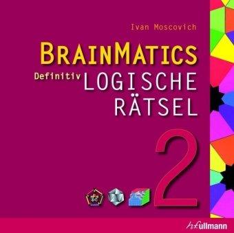 BrainMatics. Logische Rätsel 2