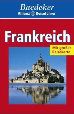 Baedekers Allianz-Reiseführer: Frankreich