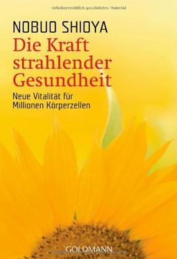 Die Kraft strahlender Gesundheit: Neue Vitalität für Millionen Körperzellen