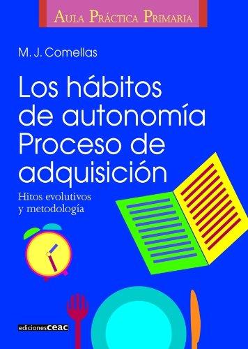 Los hábitos de autonomía : proceso de adquisición (Pedagogía)