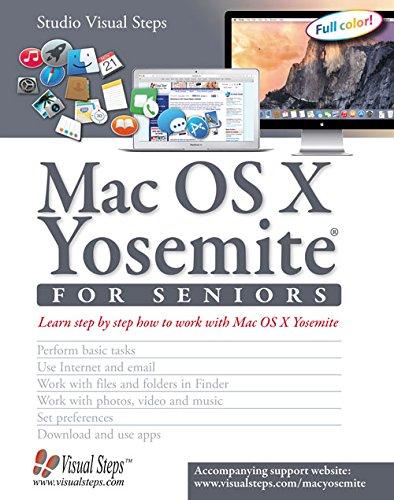 MAC OS X Yosemite for Seniors: Learn step by step how to work with Mac OS X Yosemite (Studio Visual Steps)