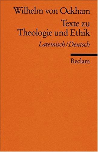 Texte zu Theologie und Ethik: Lat. /Dt.