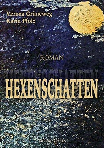 Hexenschatten: Thriller