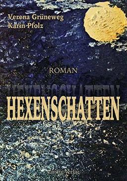 Hexenschatten: Thriller