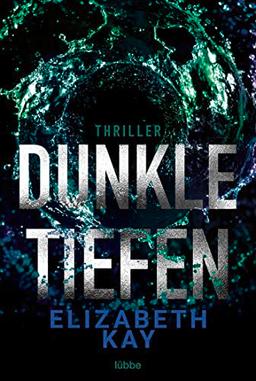 Dunkle Tiefen: Psychothriller