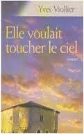 Elle voulait toucher le ciel