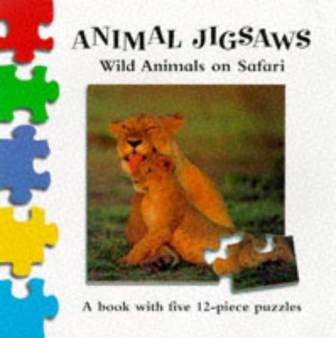 Wild Animals on Safari (Animal Jigsaw S.)