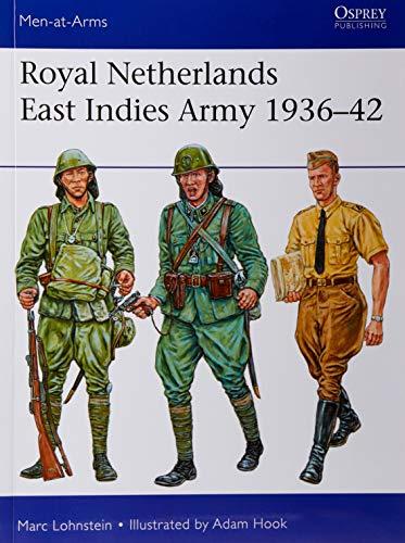 Royal Netherlands East Indies Army 1936–42 (Men-at-Arms, Band 521)