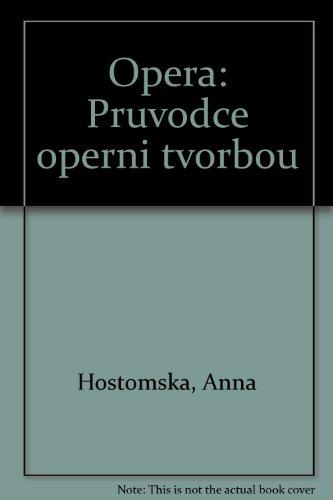 Opera - průvodce oper.tvorbou