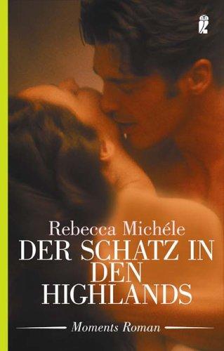 Der Schatz in den Highlands: Roman