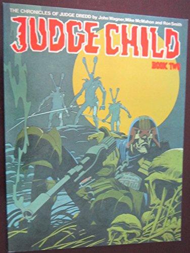 Judge Child (Chronicles of Judge Dredd S.)