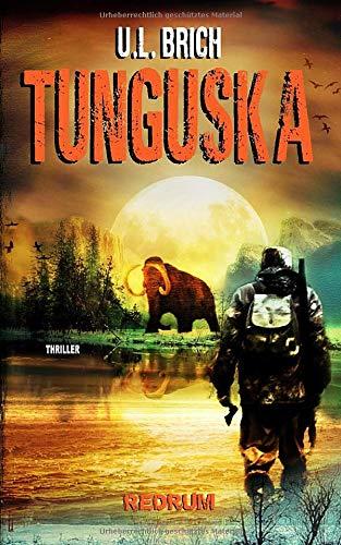 Tunguska: Abenteuer Roman