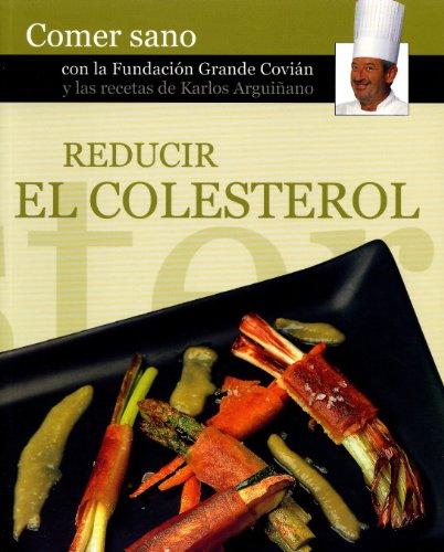 Reducir el colesterol (Comer Sano)