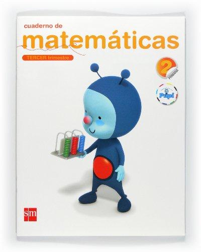 Conecta con Pupi, matemáticas, 2 Educación Primaria. 3 trimestre. Cuaderno