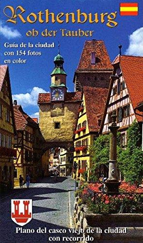 Rothenburg ob der Tauber: Stadtführer Spanisch