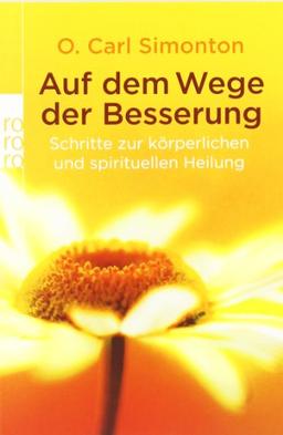 Auf dem Wege der Besserung: Schritte zur körperlichen und spirituellen Heilung