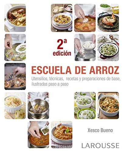 Escuela de arroz (Larousse - Libros Ilustrados/ Prácticos - Gastronomía)