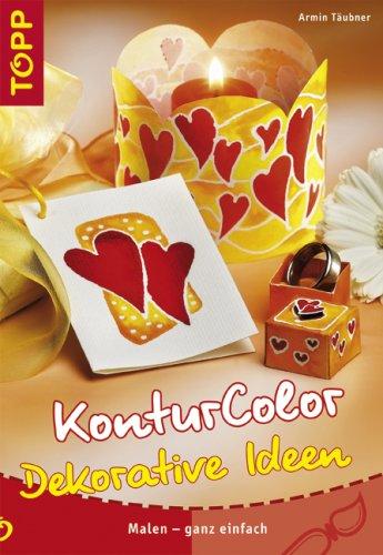 KonturColor. Dekorative Ideen: Malen - ganz einfach