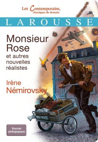 Monsieur Rose : et autres nouvelles réalistes