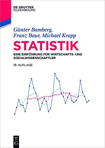 Statistik: Eine Einführung für Wirtschafts- und Sozialwissenschaftler (De Gruyter Studium)