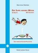 Der Suppe wahres Wesen: Eine Finnische Küchen-Philosophie