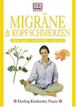 DK Praxis: Migräne & Kopfschmerzen