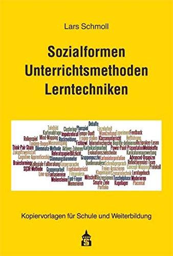 Sozialformen, Unterrichtsmethoden, Lerntechniken: Kopiervorlagen für Schule und Weiterbildung